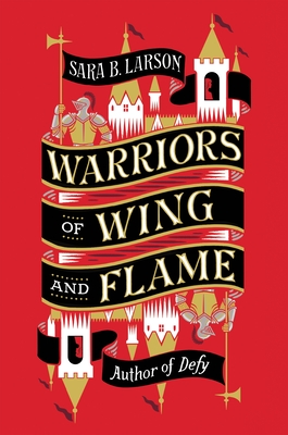 Warriors of Wing and Flame (Sisters of Shadow and Light, 2)
