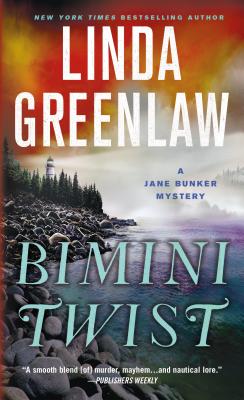 Bimini Twist: A Jane Bunker Mystery (A Jane Bunker Mystery, 4)