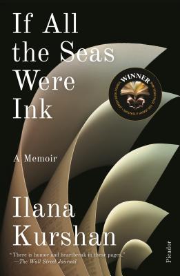If All the Seas Were Ink: A Memoir [Paperback] Kurshan, Ilana