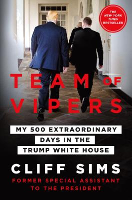 Team of Vipers My 500 Extraordinary Days in the white House