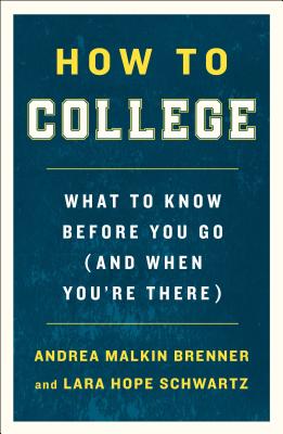 How To College: What To Know Before You Go