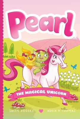 Image for Pearl the Magical Unicorn (Pearl the Magical Unicorn, 1) Pearl the Magical Unicorn (Pearl the Magical Unicorn, 1)