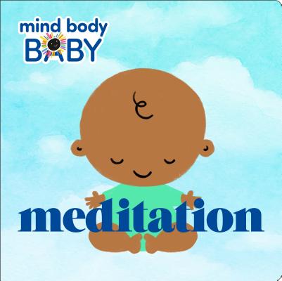 Image for Mind Body Baby: Meditation Mind Body Baby: Meditation