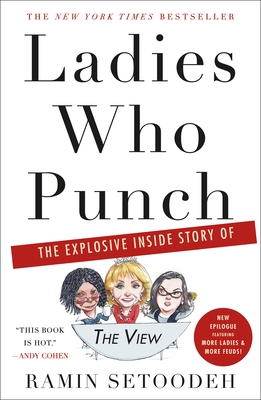 Image for Ladies Who Punch: The Explosive Inside Story of Ladies Who Punch: The Explosive Inside Story of