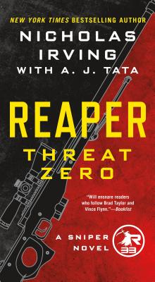 Reaper: Threat Zero: A Sniper Novel (The Reaper Series)