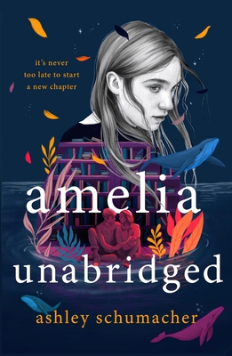 Image for Amelia Unabridged: A Novel Amelia Unabridged: A Novel