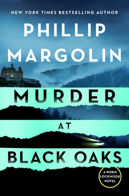 Murder At Black Oaks: A Robin Lockwood Novel