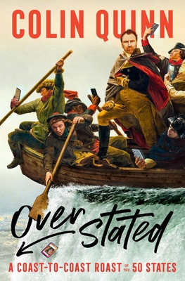 Overstated: A Coast-to-Coast Roast of the 50 States