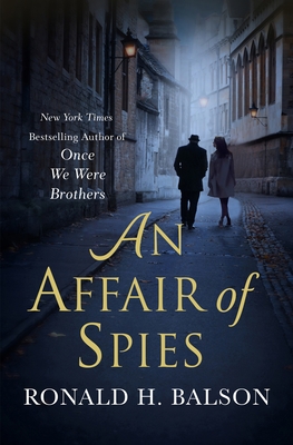 AFFAIR OF SPIES: A NOVEL