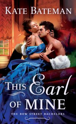This Earl of Mine: A Bow Street Bachelors Novel