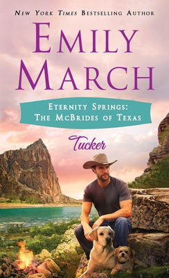 Tucker: Eternity Springs: The Mcbrides Of Texas: T