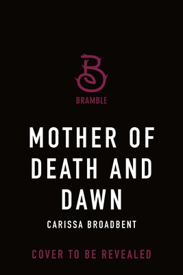 Mother of Death and Dawn