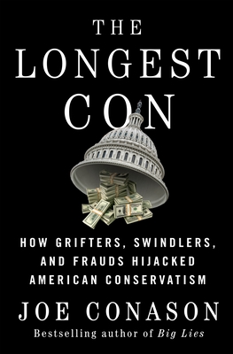 The Longest Con: How Grifters, Swindlers, And Frau
