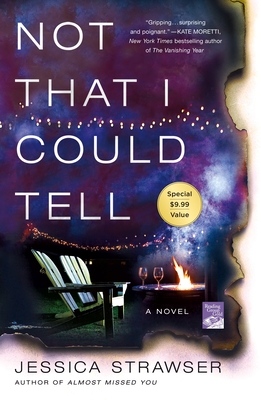 Not That I Could Tell: A Novel