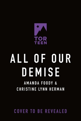 All of Our Demise (All of Us Villains, 2)