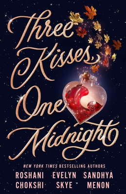 Three Kisses, One Midnight: A Novel