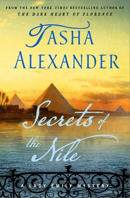 Secrets of the Nile: A Lady Emily Mystery (Lady Emily Mysteries, 16)