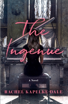 The Ingenue: A Novel