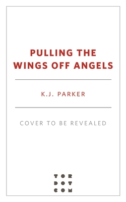 Image for Pulling the Wings Off Angels Pulling the Wings Off Angels