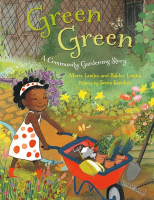 Image for GREEN GREEN: A COMMUNITY GARDENING STORY