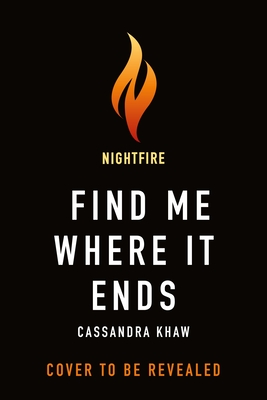 Find Me Where It Ends