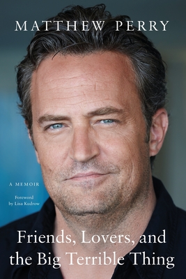 Friends, Lovers, and the Big Terrible Thing (International Edition)