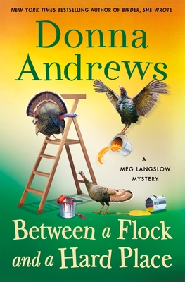Between a Flock and a Hard Place: A Meg Langslow Mystery
