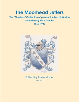 THE MOORHEAD LETTERS, The 