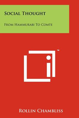 Social Thought: From Hammurabi To Comte