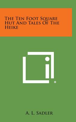 Image for The Ten Foot Square Hut and Tales of the Heike
