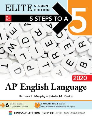 5 Steps to a 5: AP English Language 2020 Elite Student edition