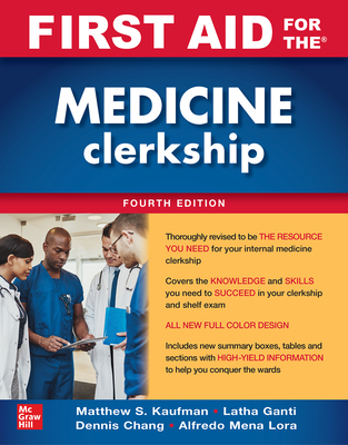Image for First Aid for the Medicine Clerkship, Fourth Edition First Aid for the Medicine Clerkship, Fourth Edition