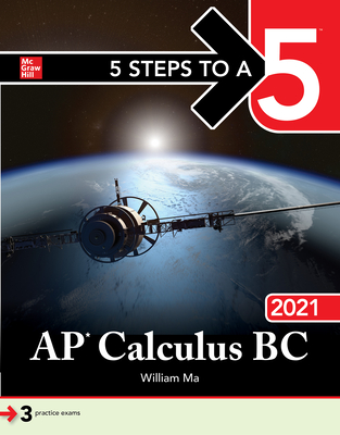 5 Steps to a 5: AP Calculus BC 2021