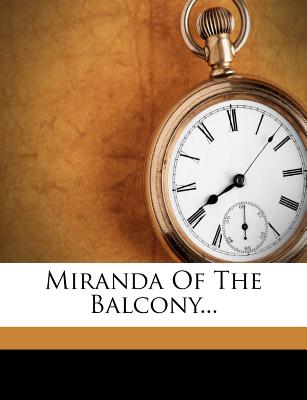 Miranda Of The Balcony.