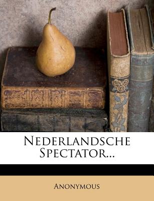 Nederlandsche Spectator.
