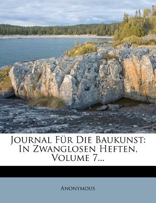 Journal f r die Baukunst. (German Edition)