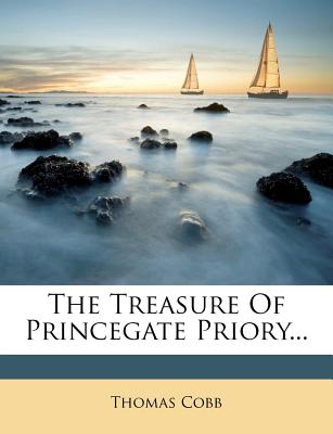 The Treasure Of Princegate Priory