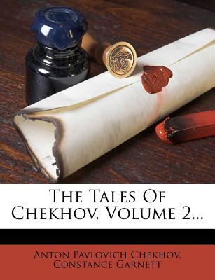 The Tales Of Chekhov, Volume 2.