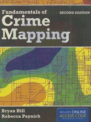 Fundamentals of Crime Mapping: Principles and Practice