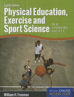 Physical Education, Exercise and Sport Science in a Changing Society: .