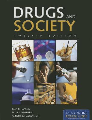 Drugs and Society: . (Hanson, Drugs and Society)