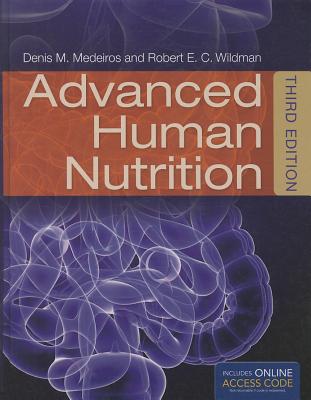 Advanced Human Nutrition: .