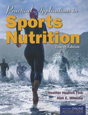 Practical Applications in Sports Nutrition: .