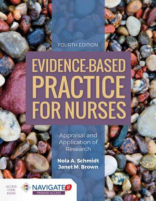 Image for Evidence-Based Practice for Nurses: Appraisal and Application of Research Evidence-Based Practice for Nurses: Appraisal and Application of Research