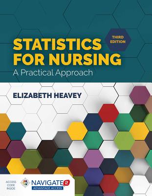Statistics for Nursing: A Practical Approach: .