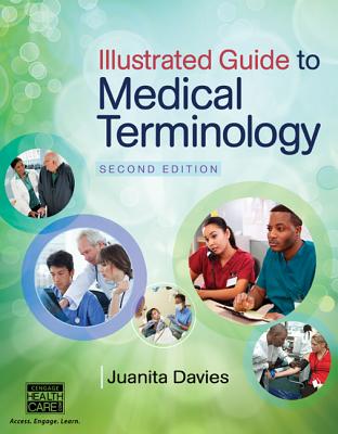Image for Illustrated Guide to Medical Terminology Illustrated Guide to Medical Terminology