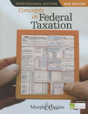 Concepts in Federal Taxation 2015, Professional Edition (with H&R Block Tax Preparation Software CD-ROM)