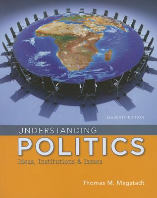Understanding Politics: Ideas, Institutions, and Issues