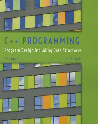C++ Programming: Program Design Including Data Structures