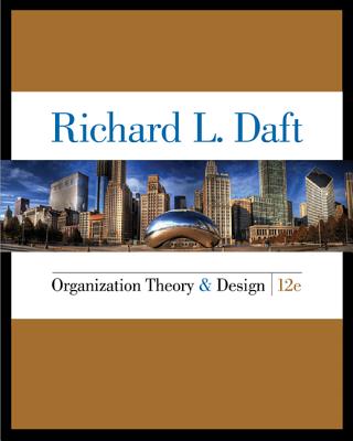 Organization Theory and Design 12 Edition (MindTap Course List)